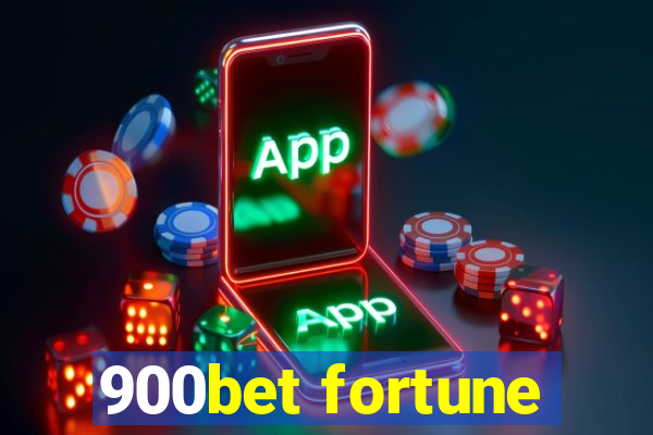 900bet fortune